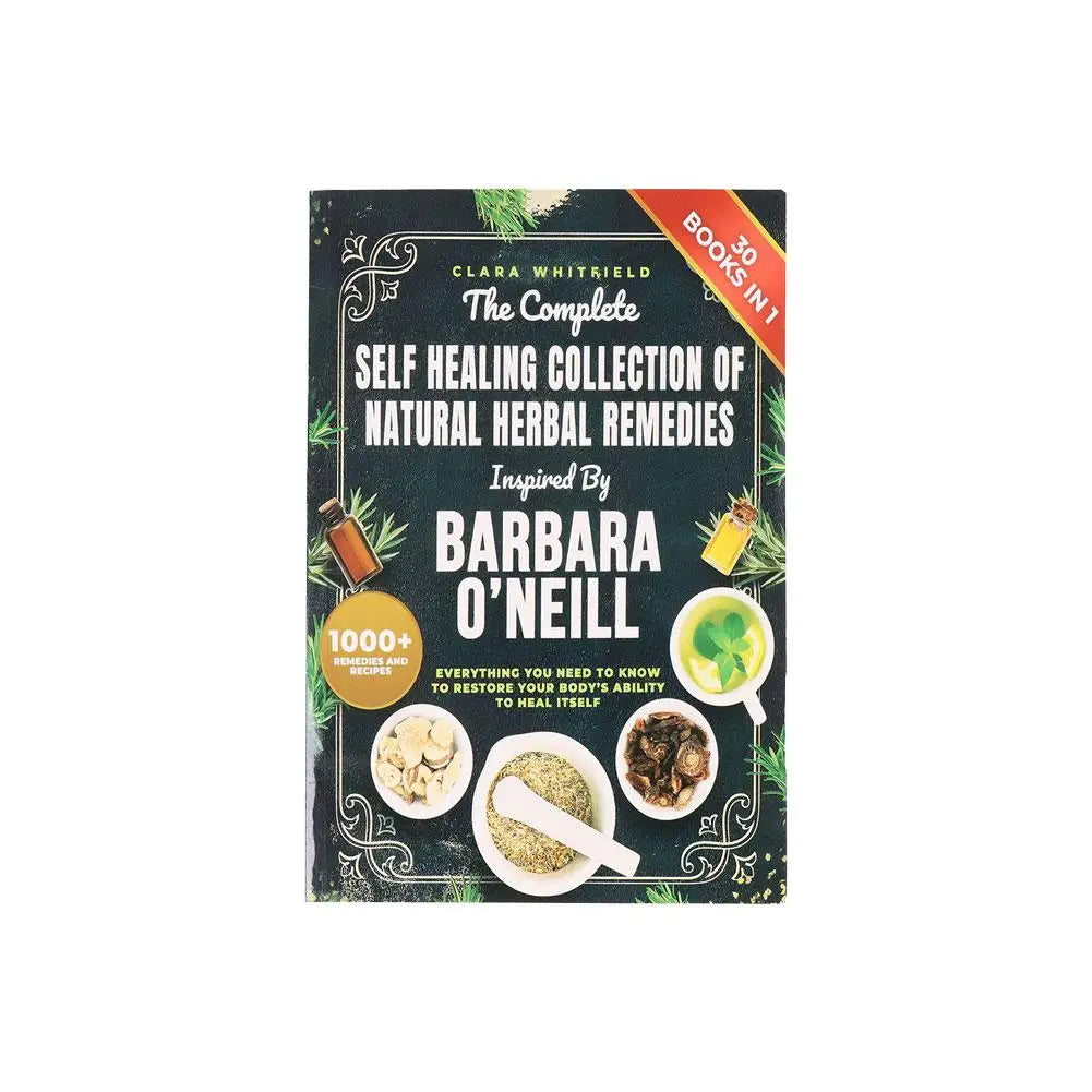Self Healing Collection Of Natural Herbal Remedies