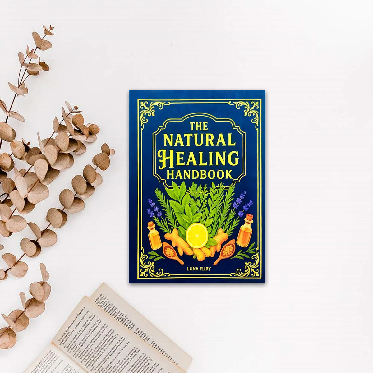 Luna Filby Natural Healing Handbook For Holistic Wellness Self Care