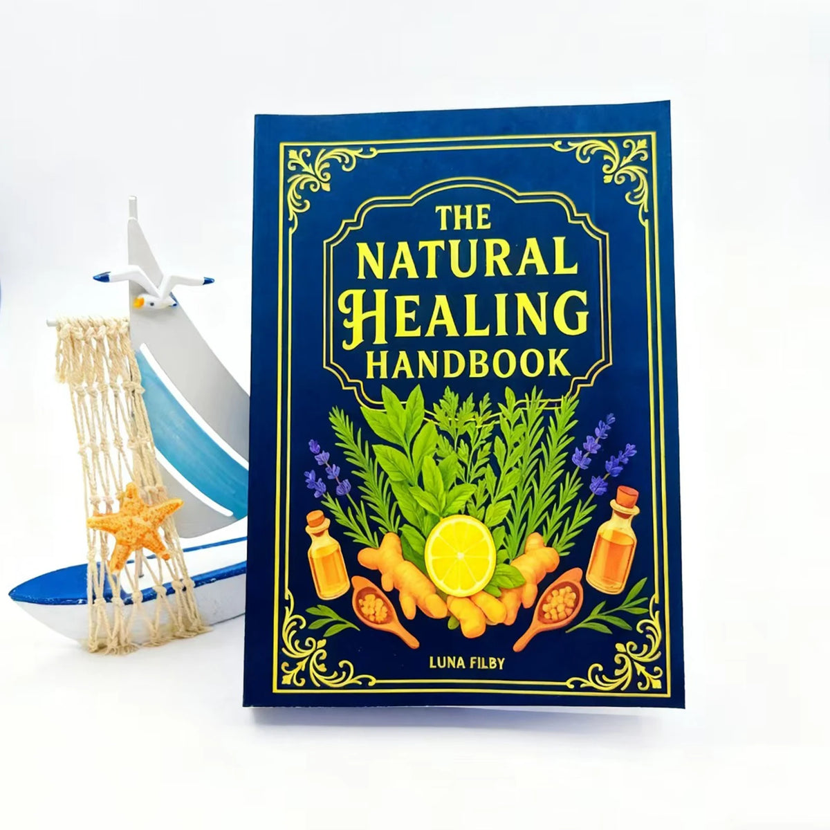 Luna Filby Natural Healing Handbook For Holistic Wellness Self Care
