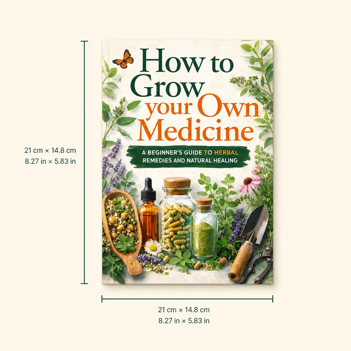 Beginner Herbal Medicine Guide For Growing And Using Natural Herbs